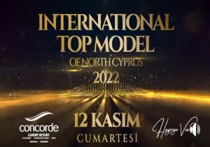 Hayriye Vurdu da İnternational Top model of North Cyprus modellık yarış heyecanı